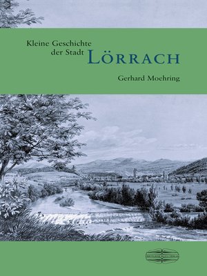 cover image of Kleine Geschichte der Stadt Lörrach